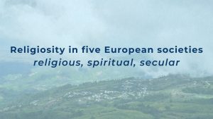 Religiosity in five European societies – religious, spiritual, secular